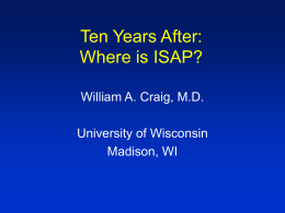 Ten Years After: Where is ISAP?