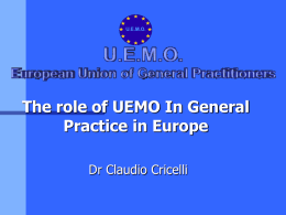 The role of the UEMO In General Practice in Europe
