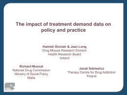 The impact of treatment demand data on policy and practice