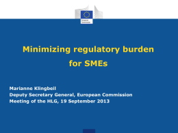 "Minimising Regulatory Burden for SMEs"