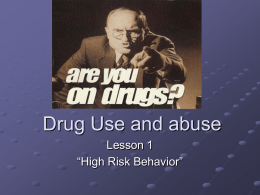 L1 Drugs-High risk behavior