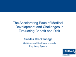 The Accelerating Pace of Medical Development and Challenges in