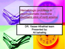 Hematologic problems in psychosomatic medicine psychatric