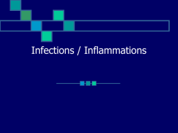 Infections / Inflammations