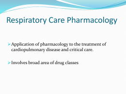 Respiratory Care Pharmacology