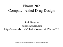 Pharm 202 Computer Aided Drug Design