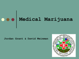 Efficiency of Medical Marijuana has been tested in