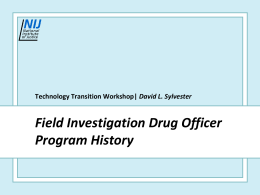 Field Investigation Drug Officer Program History Technology