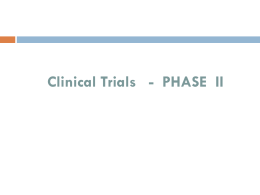 Clinical Trials - PHASE II
