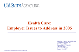 C.M. Smith Agency, Inc. Employee Benefits Department