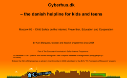 Cyberhus.dk – the danish helpline for kids and teens