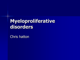 Myeloproliferative disorders