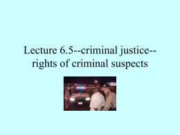 Lecture 6: Civil Liberties, cont`d