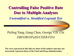 Controlling False Positive Rate Due to Multiple Analyses Unstratified