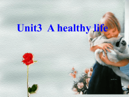 Unit3 A healthy life