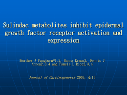 Sulindac metabolites inhibit epidermal growth factor receptor