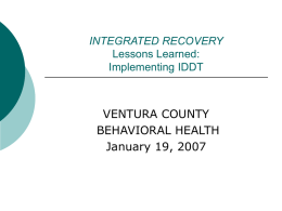 Implementation of IDDT in Ventura County (continued)