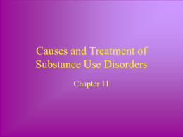 Causes and Treatment of Substance Use Disorders