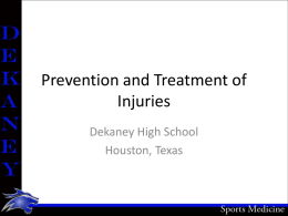 Prevention and Treatment o Injuries