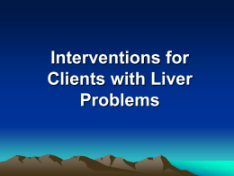 24. Interventions for Clients with Liver Problems