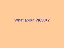 What about VIOXX?
