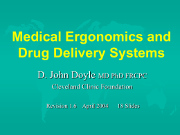 Medical Ergonomics and Drug Delivery Systems