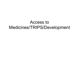 Access to Medicines - Honors 490 - Professor Penner