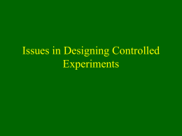 Issues in Designing Controlled Experiments