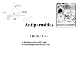 Antiparasitics - Dr. Brahmbhatt`s Class Handouts