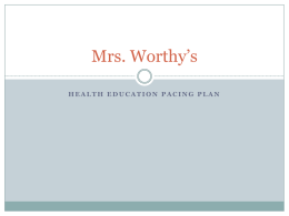 Mrs. Worthy`s