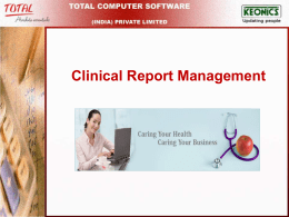 Clinical Report Management PPT