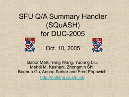 SFU Question Answering Summary Handler (SQuASH) for DUC-2005