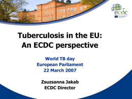 Protecting health in Europe - the new European Centre for Disease