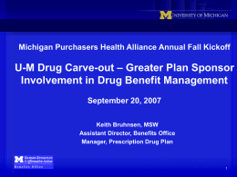 Keith Bruhnsen - Michigan Purchasers Health Alliance