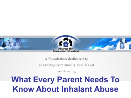 What Every Parent Needs To Know About Inhalant