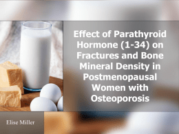 Effect of Parathyroid Hormone (1-34) on Fractures and Bone Mineral