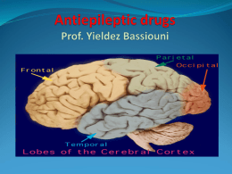 13-Drugs used in epilepsy(2nd yr CNS block).