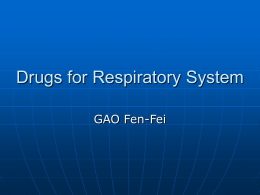 Drugs for Respiratory System