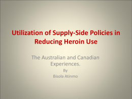 Utilization of Supply-Side Policies in Reducing Heroin Use