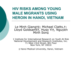 HIV RISKS AMONG YOUNG MALE MIGRANTS USING HEROIN IN