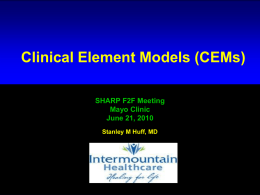 Clinical Element Models - Medical informatics at Mayo Clinic