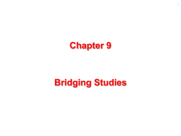 Bridging Studies