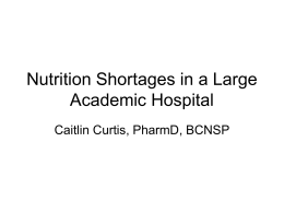 Nutrition Shortages in a Large Academic Hospital - WiSPEN