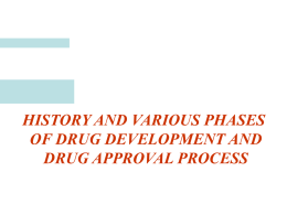 History & basics of drug approval process