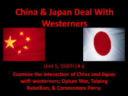 China & Japan Deal With Westerners