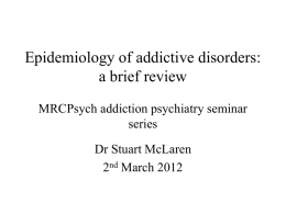 Epidemiology of addictive disorders
