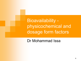 07_Bioavailability - physicochemical and dosage form factors