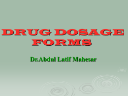 DRUG DOSAGE FORMS new