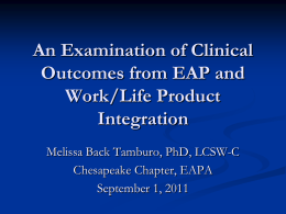 Examining Outcomes of EAP and Work/Life Product Integration