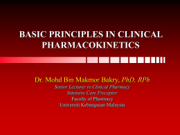 BASIC PRINCIPLES IN CLINICAL PHARMACOKINETICS